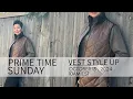 Download Lagu Prime Time Sunday - Vest Style Up