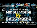 Download Lagu DJ MIDDLE MBEDIL VS BASS MBEDIL ❗❗ DJ SENAM MIDDLE VIRAL TIKTOK BY LJ AUDIO PRODUCTION