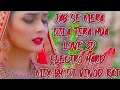 Download Lagu Jab Se Mera Dila Tera Hua Love 3D Electro Hard Mix by Dj Vinod Raj