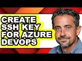 How to Create Ssh Key for Azure Devops - Full Guide