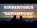 Lagu (Lirik) Sindentosca - Kepompong