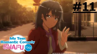 《果然我的青春戀愛喜劇搞錯了。續》#11 (繁中字幕 | 日語原聲)【Ani-One Asia】