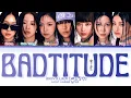 Lagu BADVILLAIN BADTITUDE (YAH-HO 야호) Lyrics (Color Coded Lyrics)