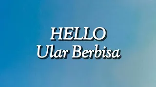 Download Hello - Ular Berbisa (Lirik) MP3