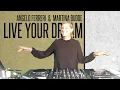 Live Your Dream  (Original Mix) - Angelo Ferreri & Martina Budde
