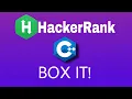 Box It Hackerrank C Solution English Explanation