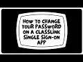 How to Change Password on ClassLink SSO APP