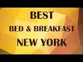 Bed Breakfast in New York
