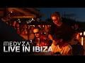 Download Lagu MEDVZA³ Live in Ibiza - End Of Summer Set 2025 @HostalLaTorre