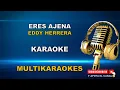 Eres Ajena - Karaoke con Coros - Eddy Herrera