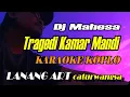 Download Lagu TRAGEDI KAMAR MANDI - KARAOKE KOPLO