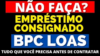 ????BPC LOAS NÃO FAÇA O EMPRÉSTIMO DE R$17.000 ANTES DE VER ESSE VÍDEO!