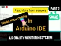air quality monitoring system - part 2 read the data from sensor