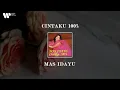 Download Lagu Mas Idayu - Cintaku 100% [Lirik Video]