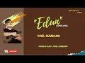 Download Lagu Edun cover lirik Doel Sumbang
