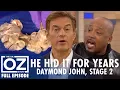 Why Daymond John Kept His Cancer Diagnosis Secret Dr Oz S9 Ep 8 Full Episode