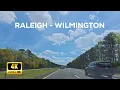 Raleigh to Wilmington North Carolina I-40 - 4K Highway Drive 2025