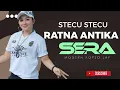 Download Lagu STECU STECU - RATNA ANTIKA // OM SERA // FULL JEP