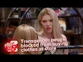 Download Lagu Transgender people blocked from buying clothes at store