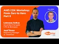 AWS CDK Workshop - From Zero to Hero Part II