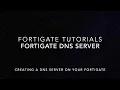 Fortigate DNS Server - Set up a DNS Server on your Fortigate Firewall