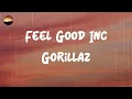 Download Lagu Gorillaz - Feel Good Inc (Lyrics)