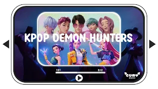 KPop Demon Hunters Playlist 
