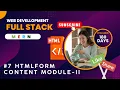 Full Stack Development Complete Course in Hindi HTML FORM CONTENT MODULE