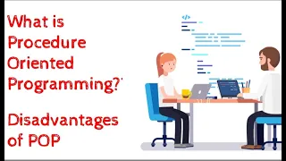 What is Procedure Oriented Programming Language Disadvantages of POP