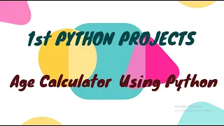 Python projects for beginners in Hindi Age calculator using python