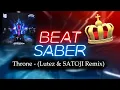Beat Saber | Bring Me The Horizon - Throne (Lutez \u0026 SATOJI Remix) | Custom Map (Expert+)