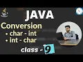 Conversion int-char char-int Java tutorial for beginner Java in Hindi Java programming in Hindi