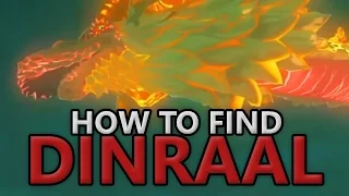 How To Find Dinraal - The Legend of Zelda Breath of the Wild