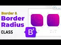 Learn Bootstrap What are Border Border Radius Classes in Bootstrap 5 - Explained with Examples