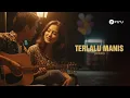 Download Lagu Terlalu Manis - Slank | Cover Nostalgia by PI7U