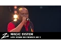 Lagu Magic System - Stade de France - LIVE HD