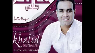 Khalid Bennani Ahna Jina Wmv 