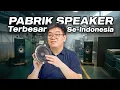 Lagu Teknologi Canggih Dibalik Pembuatan Speaker | SB Acoustics (Sinar Baja Electric) Factory Tour Part 1