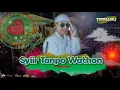 Download Lagu Syiir Tanpo Wathon II Majelis Gandrung Nabi