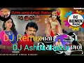 Download Lagu DJ Ashok Thakor Remix