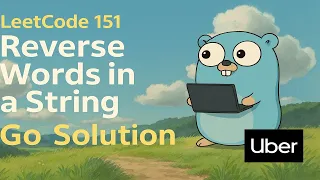 Reverse Words in a String - LeetCode 151 Go Solution Explained