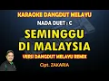 Seminggu Di Malaysia Karaoke Dangdut Melayu Remix Duet versi Aris C dan Yona Betri