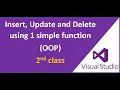 C Insert update Delete with 1 simple function SQL server C Windows application OOP