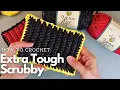 RUFF N TUFF Crochet Scrubby for the TOUGHEST JOBS Just ONE Stitch Beginner Friendly