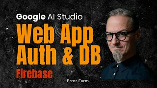 Google AI Studio Create Web App with Auth Database Firebase