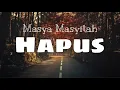 Download Lagu Masya Masyitah ‘HAPUS’ - Lirik