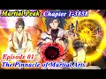 Complete 258 Hours Martial Peak Chapters 1 3858 END - The Pinnacle of Martial Arts part 01