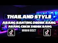 Download Lagu DJ THAILAND ABANG BANTING ADEK BANG FYP VIRAL TIKTOK TERBARU 2022 FULL BASS
