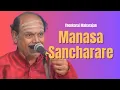 Download Lagu Manasa Sancharare | Thenkarai Maharajan | Sai Gramam