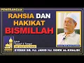 Download Lagu Rahasia Hakikat Bismillah Dan Kaedah Mendapatkannya